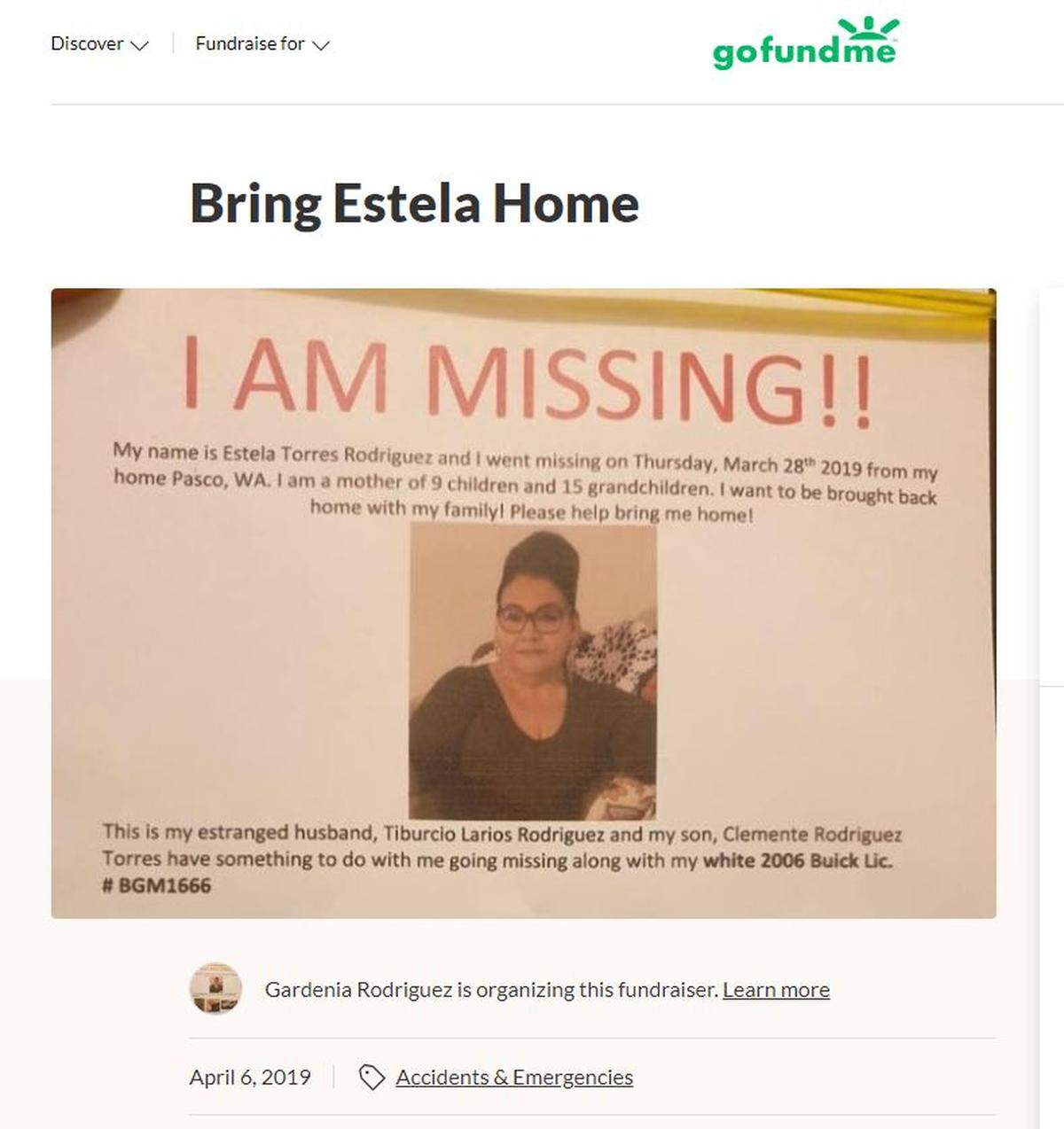 Gardenia Rodriguez started a GoFundMe account for her mother, Estela Torres Rodriguez, who went missing March 28 from her Franklin County house and is believed dead.
