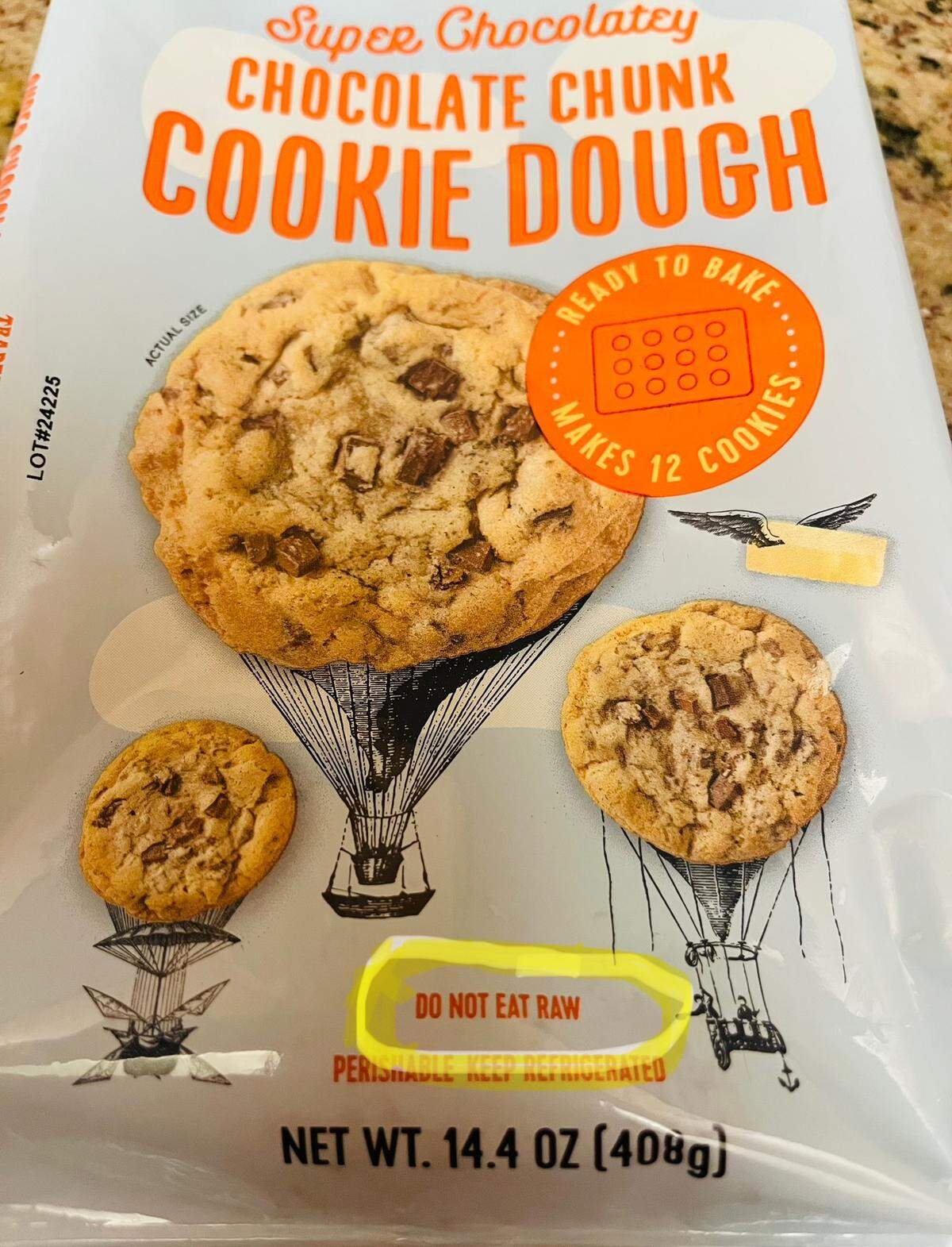 The cookie package came with a clear warning to not eat raw dough.