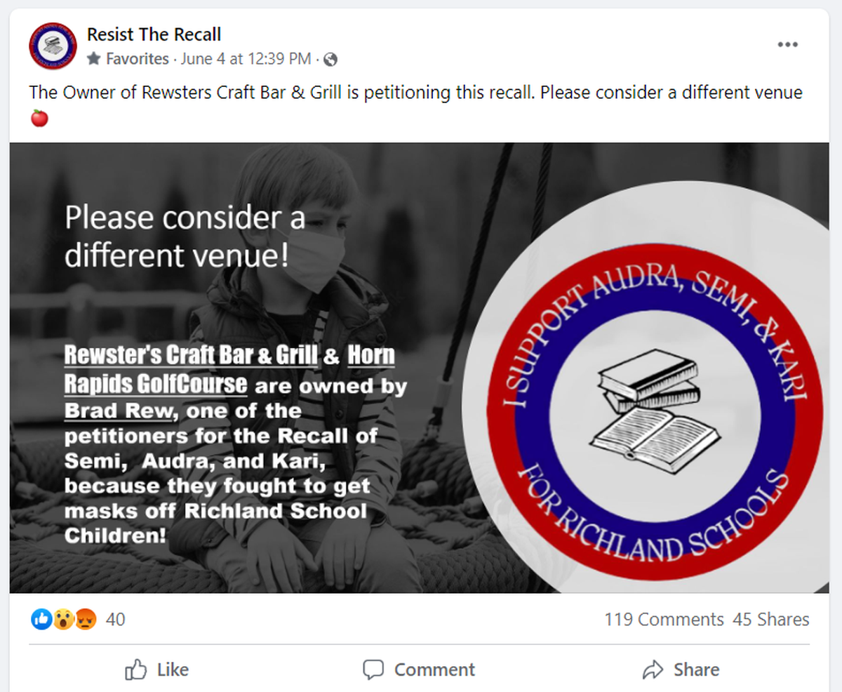 A Facebook post published June 4 encourages supporters of the Resist the Recall campaign to “consider a different venue” other than Horn Rapids Golf Course and Rewster’s Craft Bar and Grill. They’re owned by Brad Rew, one of four notable Richland residents leading the recall effort against three school board members.