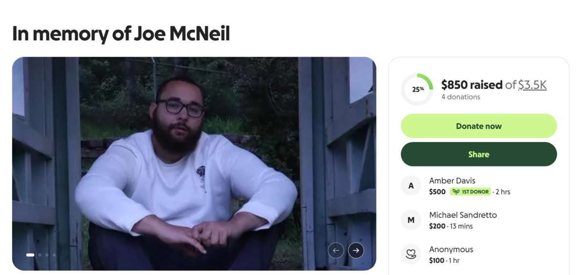 A GoFundMe was created for Joe McNeil, the man who died after his motorcycle appeared to hit a curb.