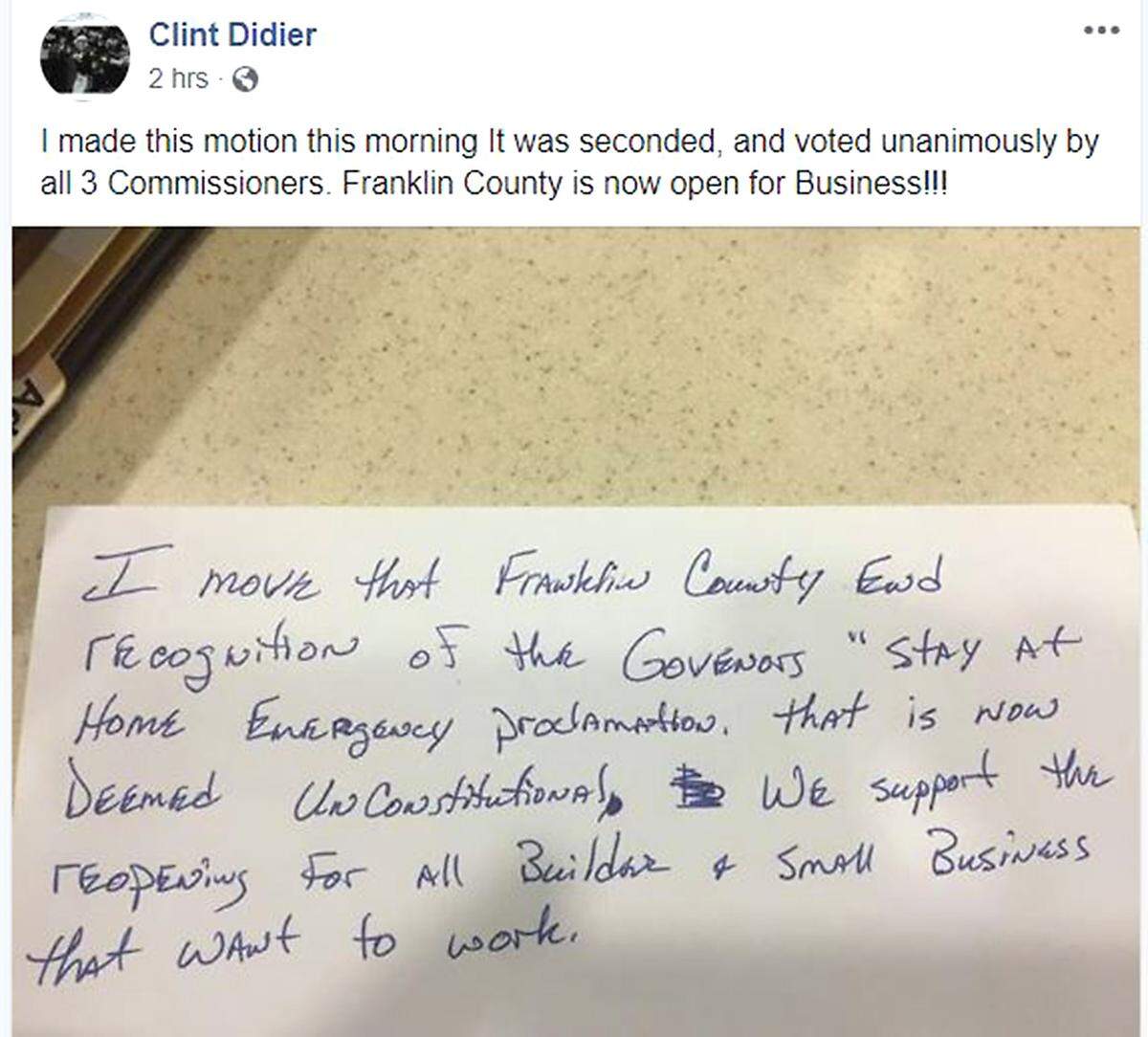 Franklin County commissioner Clint Didier posted a photo on social media of his motion to reopen the county for business.
