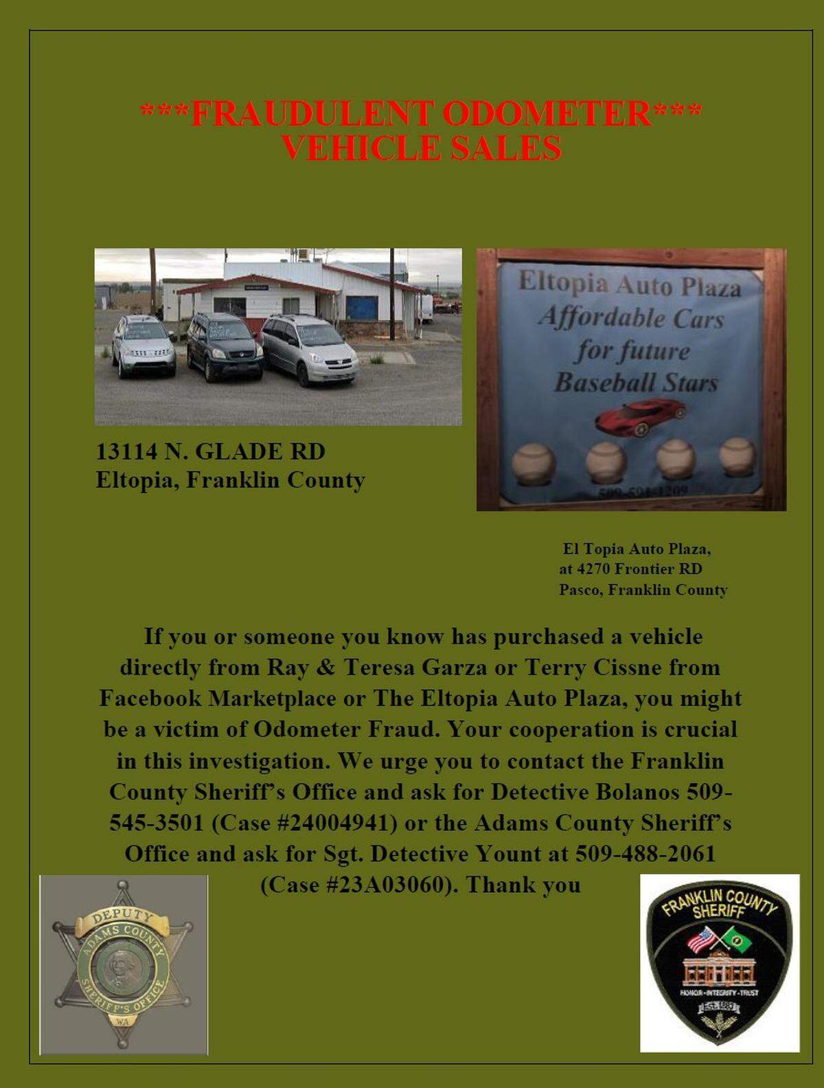 The Franklin and Adams counties sheriffs’ offices want to talk with drivers who bought used vehicles from a business and two private sellers.