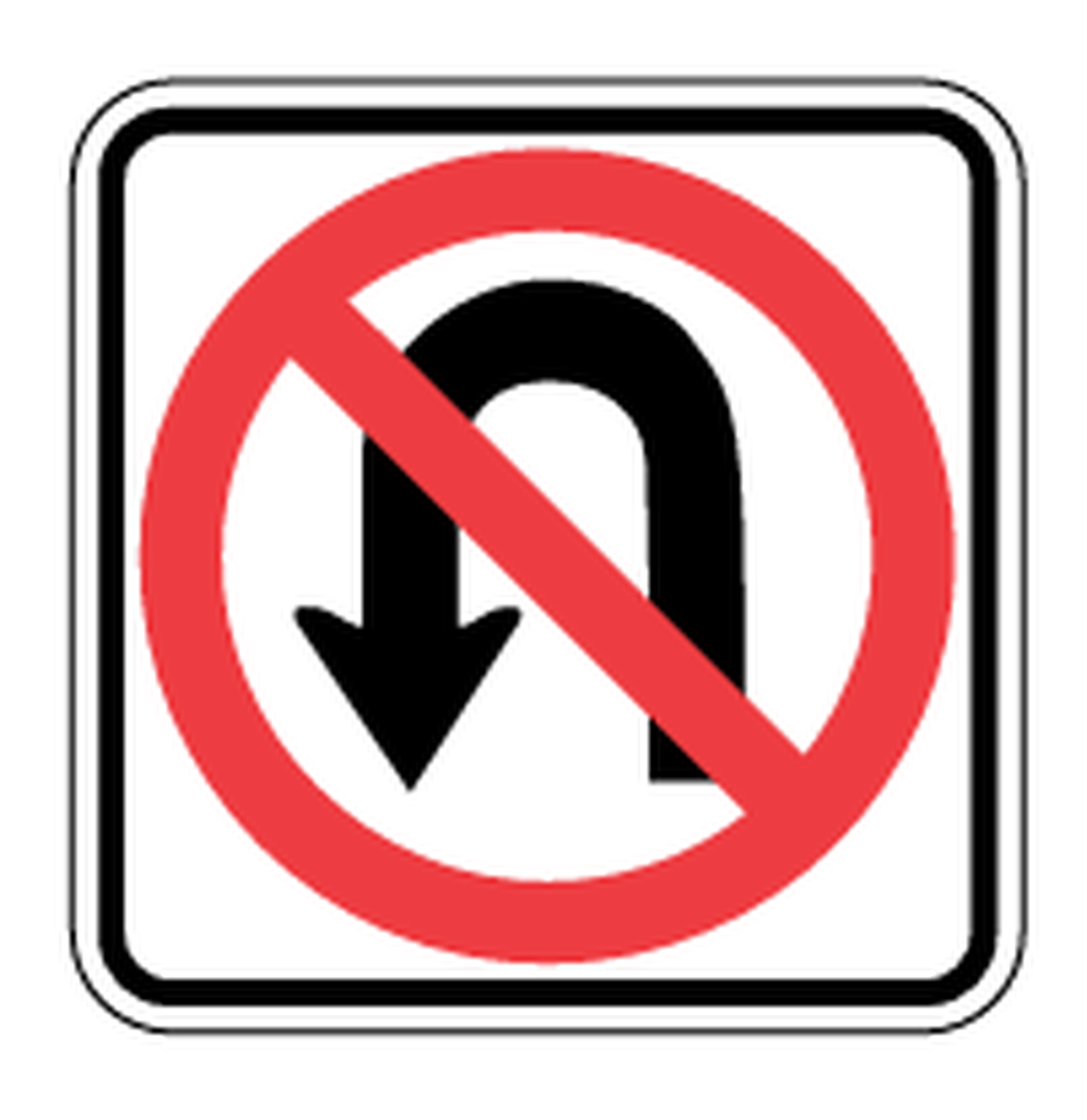 This sign on Washington roadways means the upcoming intersection does not permit U-turns at any point.