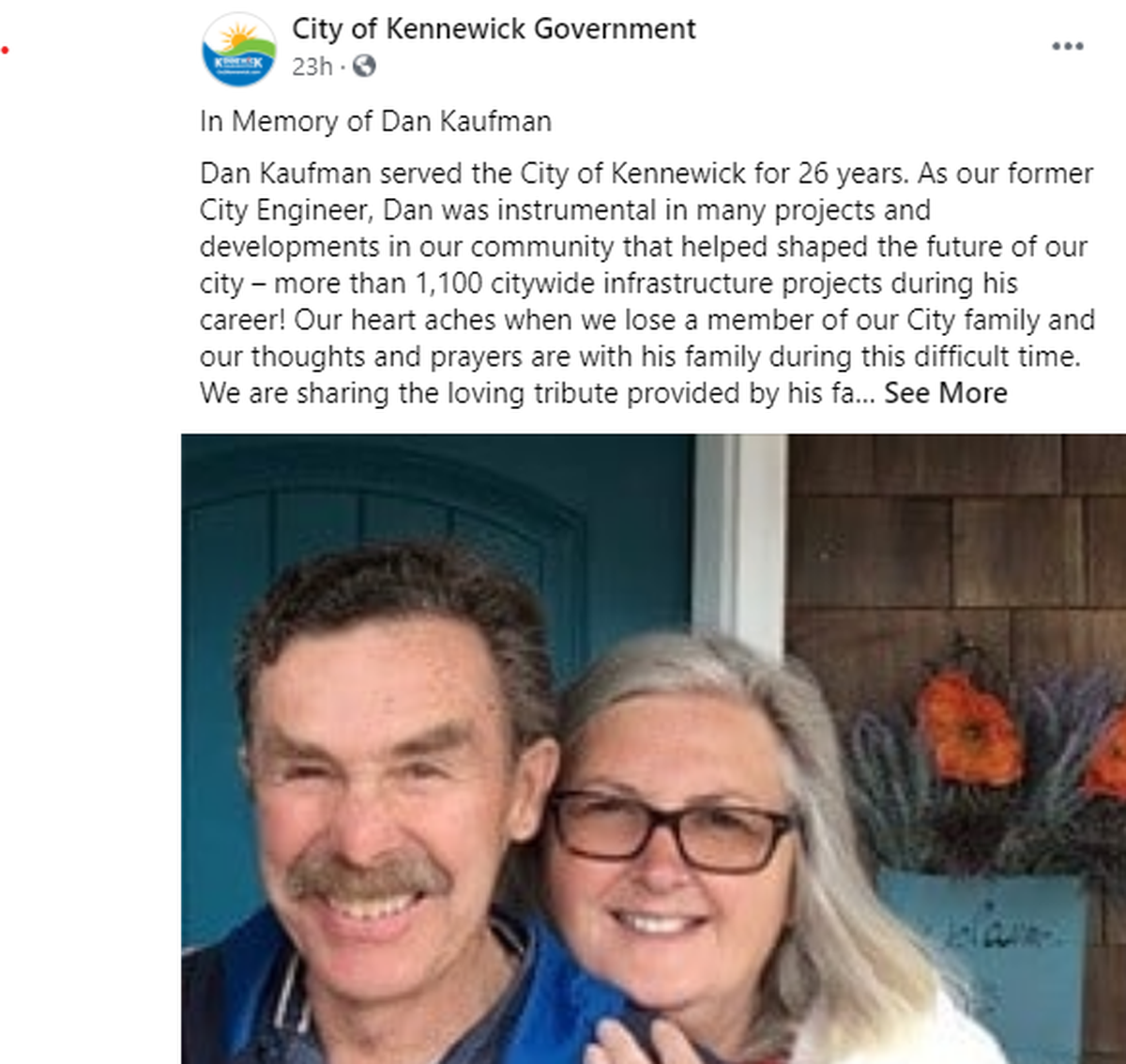 The city of Kennewick paid tribute to its long-time, retired city engineer Dan Kaufman on Facebook after he died Aug. 25, the victim in a shooting and arson spree.