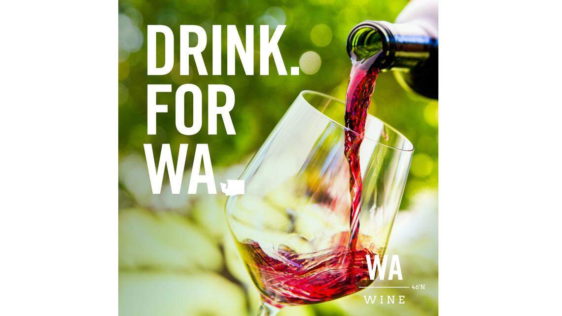 Northwest Wine: Washington wine commission rolls out Drink for WA campaign