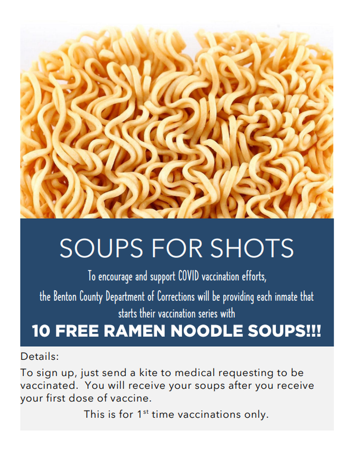 Flyers posted around the Benton County jail offer ramen noodles as an incentive for inmates to get a COVID-19 vaccine.