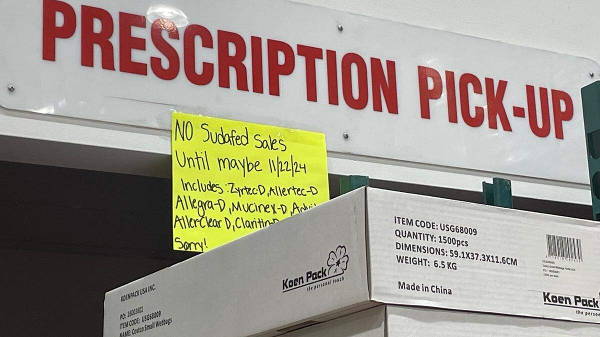 A sign posted at the Tri-Cities Costco pharmacy alerted customers to a lack of Sudafed products. Stock may return this week. 