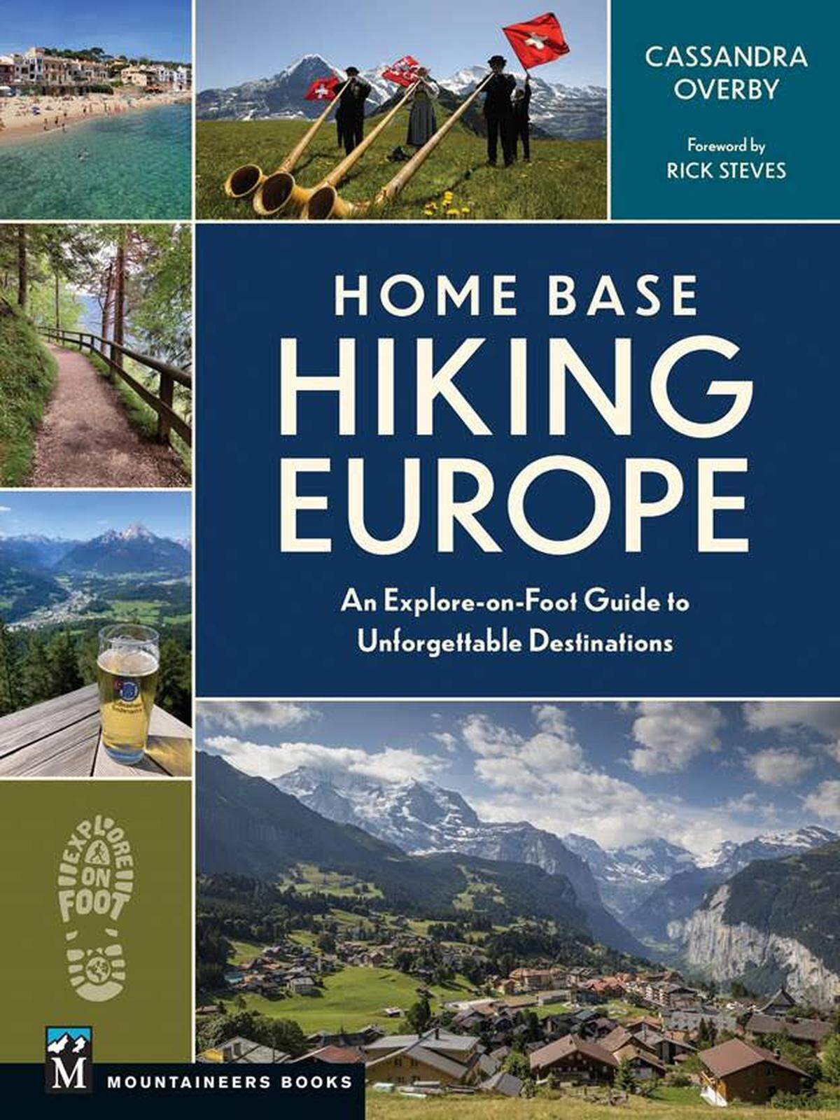 Cover of Cassandra Overby’s book Home Base Hiking Europe (Mountaineers Books)