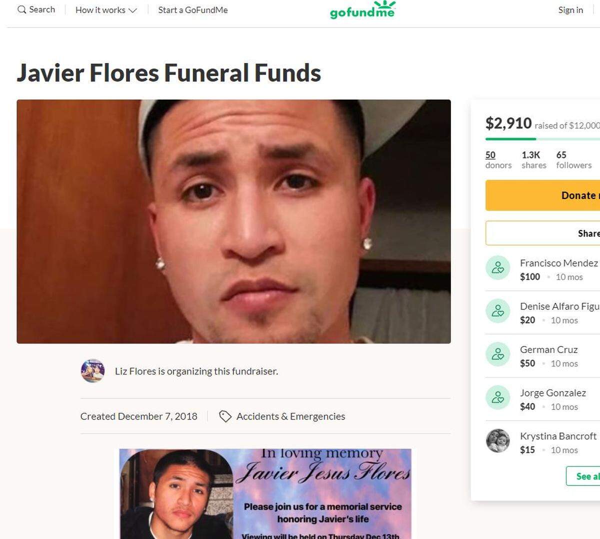 The sister of Javier Flores created a GoFundMe account to help with funeral expenses after he was fatally shot last December inside a Pasco home.