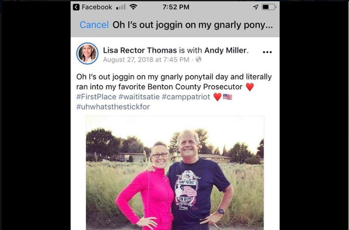 Benton County Prosecutor Andy Miller shared an old Facebook post by Richland City Council candidate Lisa Rector Thomas, after Thomas recently accused Miller of inappropriately touching her in June 2018. That alleged contact would have been nearly three months before this post.