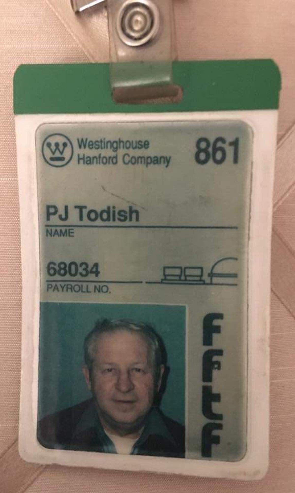 Peter Todish worked for the Hanford nuclear reservation’s fire department for 45 years, said his daughter Denise Barbour.