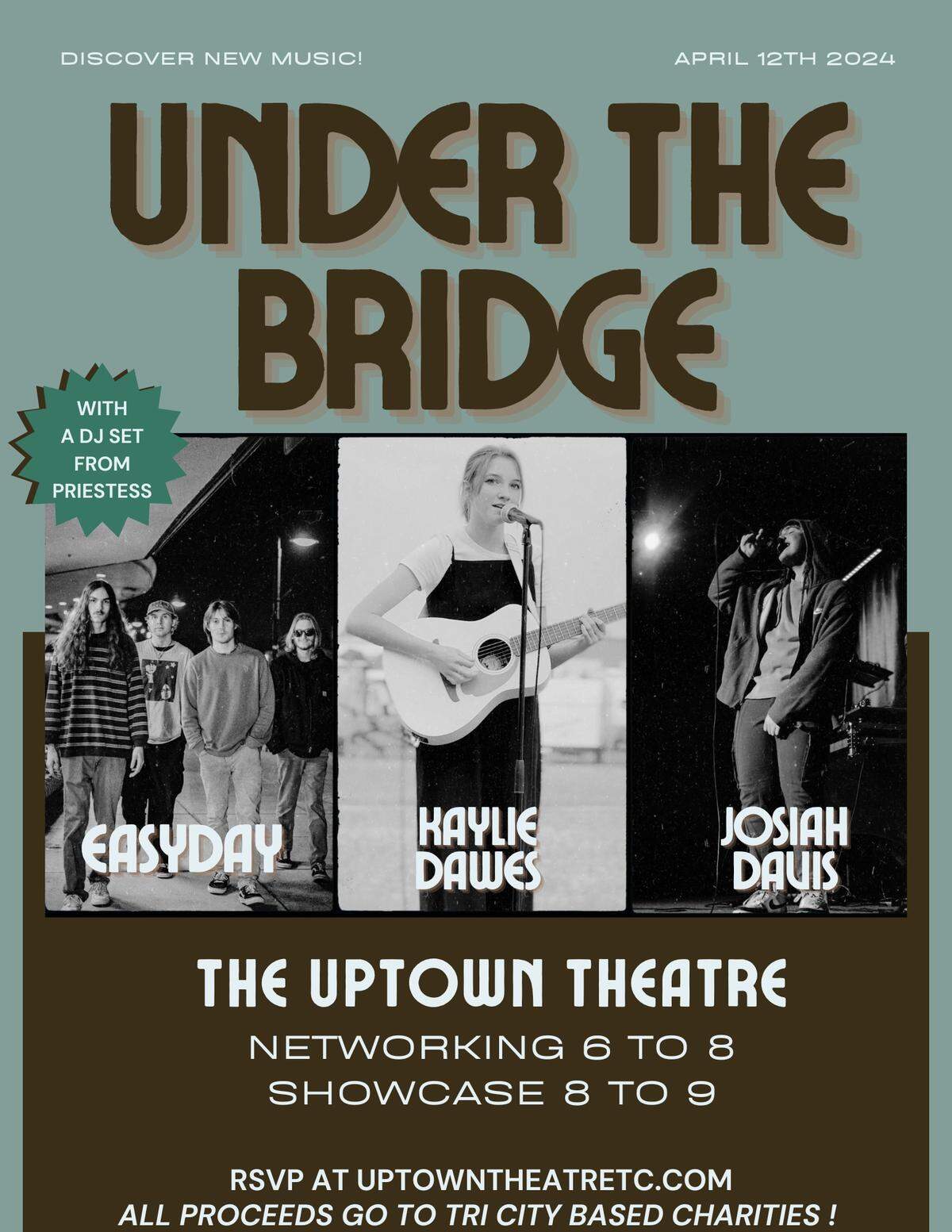 Promotional poster for the brand new event coming to the Uptown Theatre, Under the Bridge.