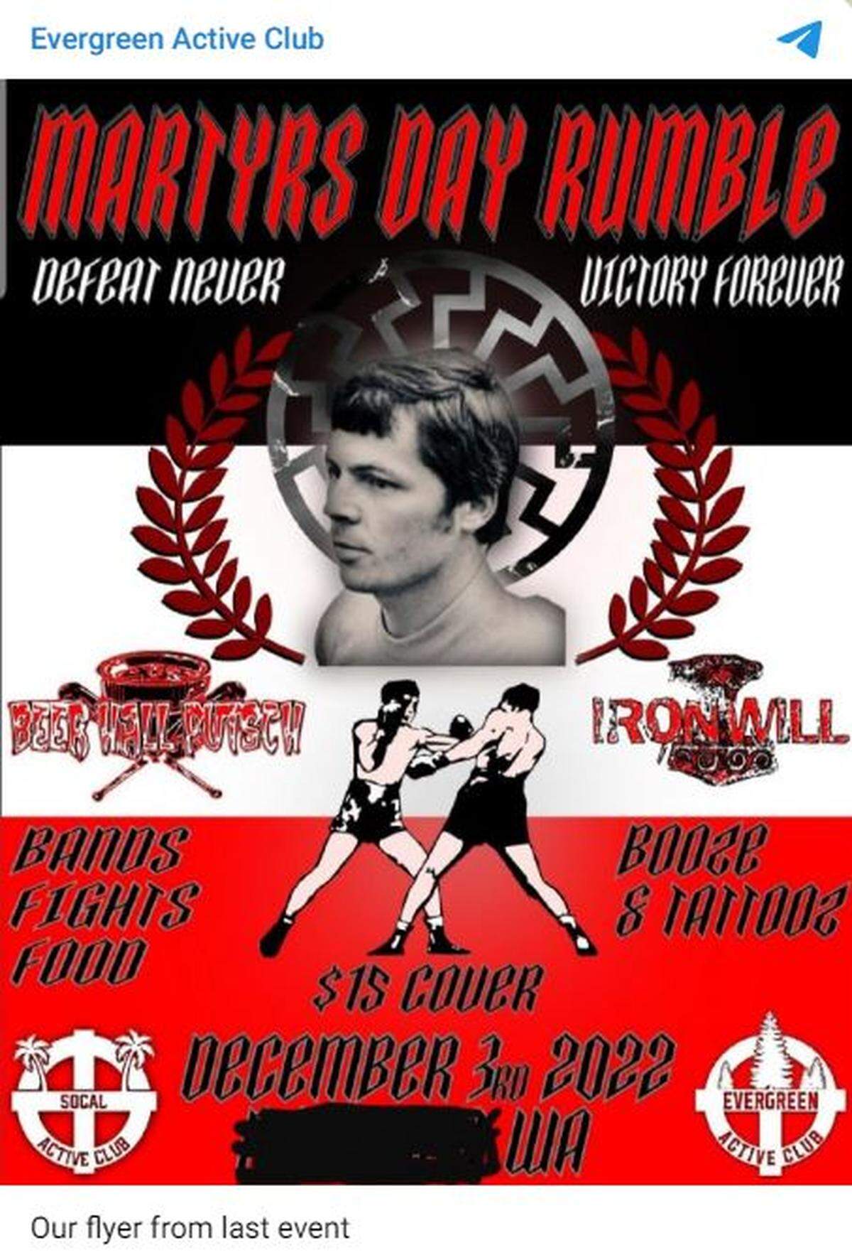 A flier distributed on the Evergreen Active Club’s Telegram channel promised the Dec. 3 event would bring “bands, fights, foods, booze and tattoos.”&nbsp;