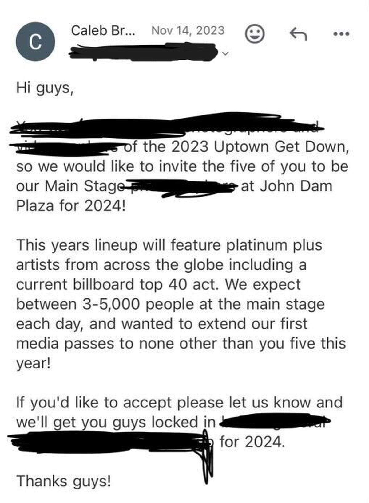 A screenshot shared with the Herald, with redacted personal information, shows an email from Get Down CEO and founder Caleb Brown saying they expect between 3,000 and 5,000 attendees at the main stage each day.
