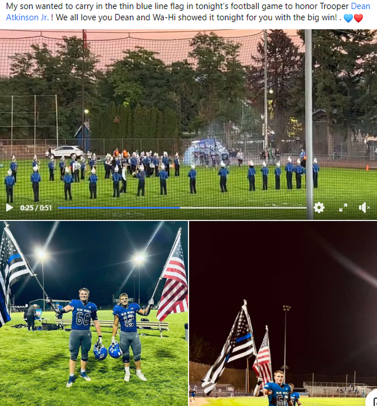 A Facebook screenshot shows the Walla Walla High School football team honoring Trooper Dean Atkinson Jr., shot in the face Thursday, by carrying the thin blue line flag onto the field Friday night.