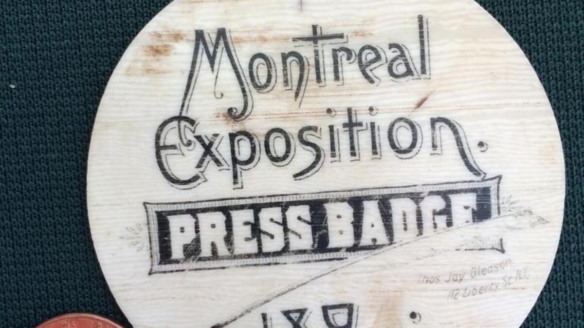A celluloid press pass to an obscure Canadian exhibition will interest many modern collectors.